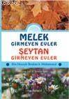 Melek Girmeyen Evler - Şeytan Girmeyen Evler - 1