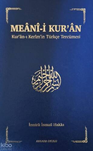 Meânî-i Kur'ân;Kur’ân-ı Kerîm’in Türkçe Tercümesi - 1