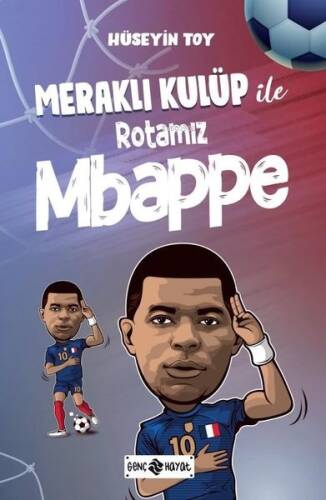 Meraklı Kulüp İle Rotamız Mbappe - 1