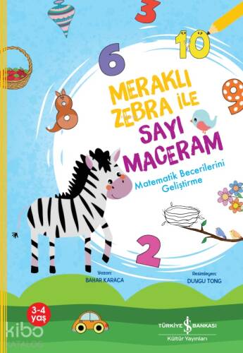 Meraklı Zebra İle Sayı Maceram;Matematik Becerilerini Geliştirme - 1