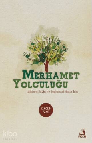 Merhamet Yolculuğu - 1