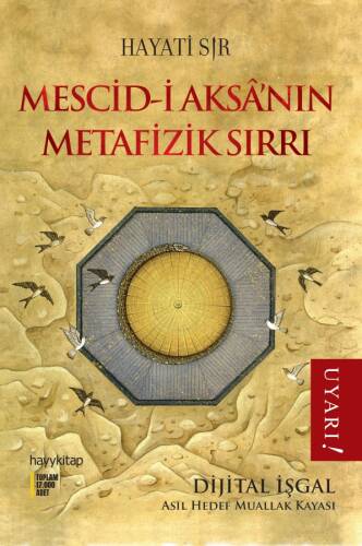 Mescid-i Aksa’nın Metafizik Sırrı - 1