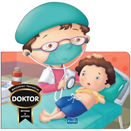 Meslekleri Tanıyalım Doktor - 1