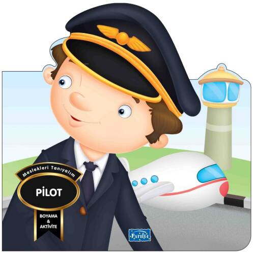 Meslekleri Tanıyalım Pilot - 1