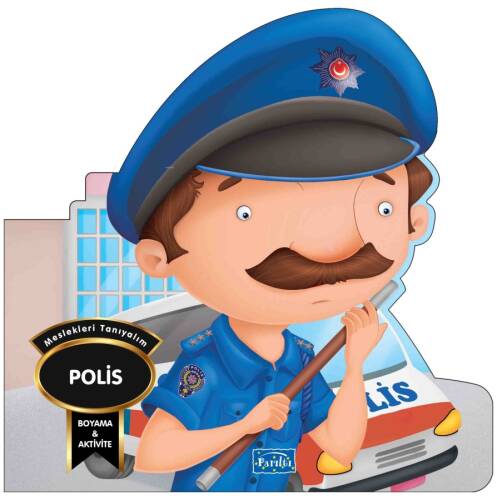 Meslekleri Tanıyalım Polis - 1