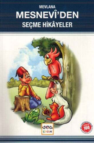 Mesnevi'den Seçme Hikayeler - 1