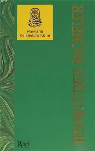 Mesnevi'den Seçmeler - 1