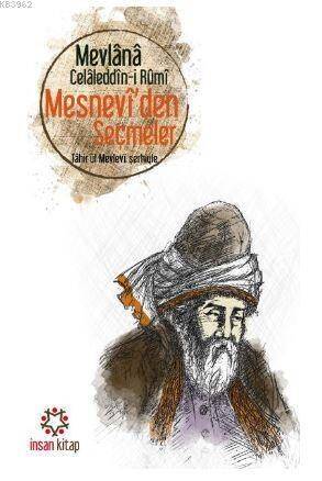 Mesnevi'den Seçmeler; Tahir''ül Mevlevi Şerhiyle - 1