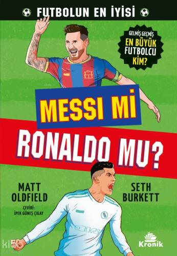 Messi mi, Ronaldo mu? ;Gelmiş Geçmiş En Büyük Futbolcu Kim? - 1