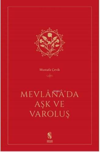 Mevlana'da Aşk ve Varoluş - 1