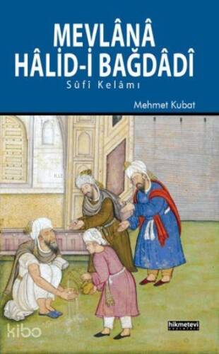 Mevlânâ Hâlid-i Bağdâdî - 1