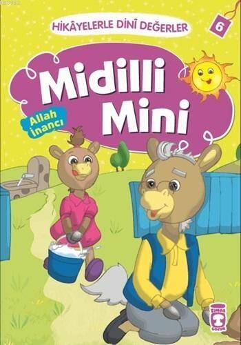 Midilli Mini - Allah İnancı; Hikâyelerle Dinî Değerler 6 - 1