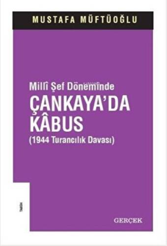 Milli Şef Döneminde Çankaya'da Kabus - 1