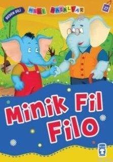 Minik Fil Filo; Mini Masallar - 1