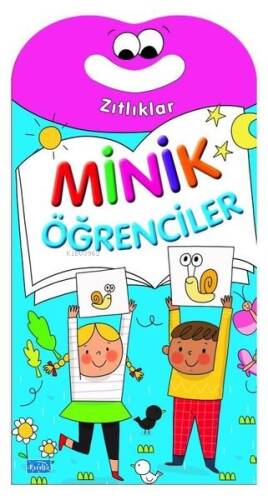 Minik Öğrenciler - Zıtlıklar - 1