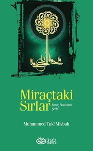 Miraçtaki Sırlar; Miraç Hadisinin Şerhi - 1