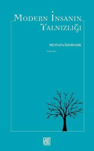 Modern İnsanın Yalnızlığı - 1