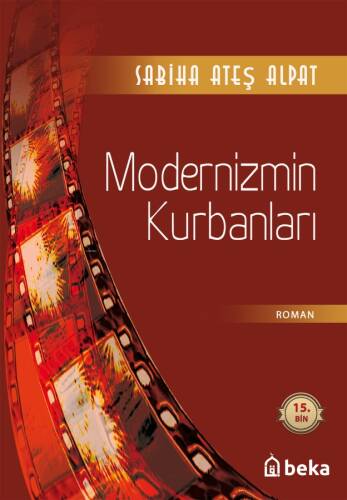 Modernizmin Kurbanları - 1