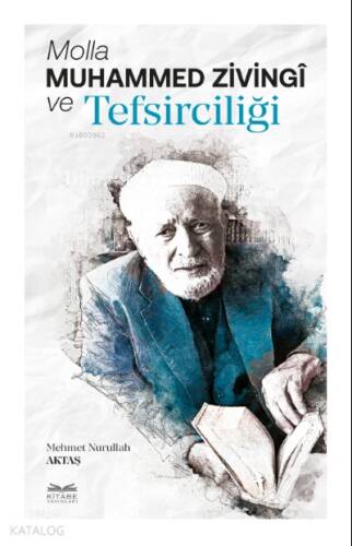 Molla Muhammed Zivingî ve Tefsirciliği - 1