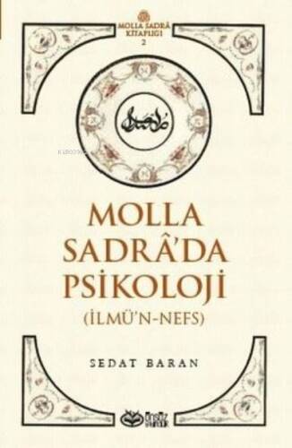 Molla Sadra’da Psikoloji (İlmü’n-Nefs) - 1