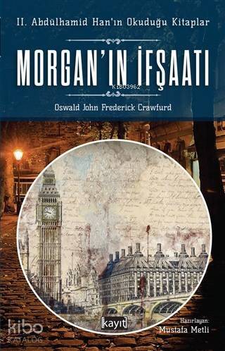 Morgan'ın İfşaatı; 2. Abdülhamid'in Okuduğu Kitaplar - 1