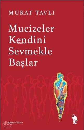 Mucizeler Kendini Sevmekle Başlar - 1