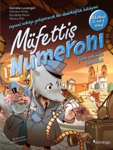 Müfettiş Numeroni 1: Film Setinde Hırsızlık;	Sayısal Zekâ Gelişimi İçin Etkinlikli Ve Çıkartmalı Dedektiflik Çizgi Romanı (7-9 Yaş) - 1