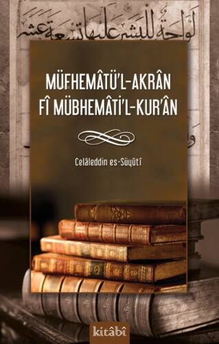 Müfhematül Akran Fi Mübhematil Kuran - 1