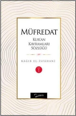 Müfredat Kur'an Kavramları Sözlüğü (2 Cilt) - Rağıb el-İsfahani - Yarın Yayınları - 1