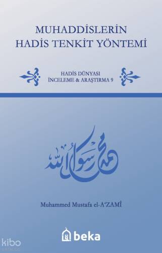 Muhaddislerin Hadis Tenkit Yöntemi - 1