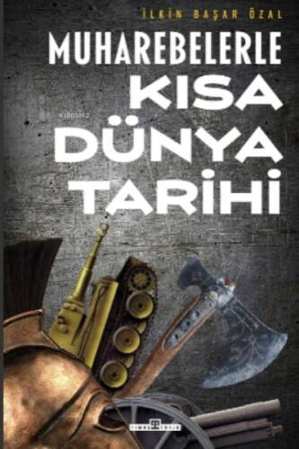 Muharebelerle Kısa Dünya Tarihi - 1
