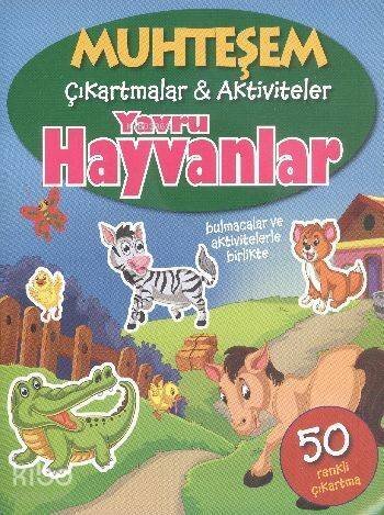 Muhteşem Çıkartmalar-Aktiviteler; Yavru Hayvanlar - 1
