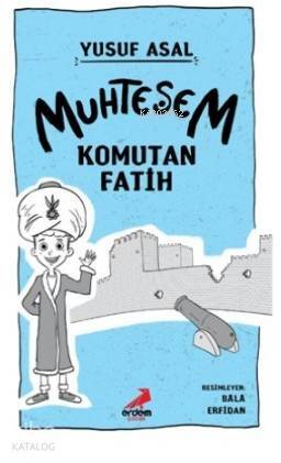 Muhteşem Komutan Fatih - 1