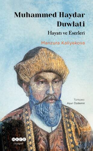 Mumammed Haydar Duwlati ;Hayatı ve Eserleri - 1