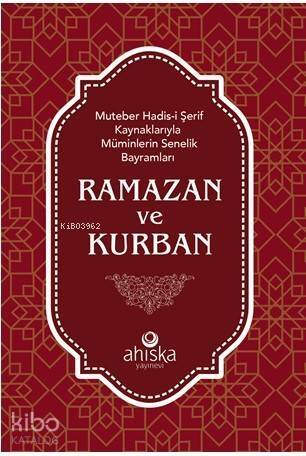 Müminlerin Senelik Bayramları Ramazan ve Kurban - 1