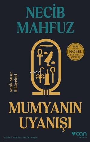 Mumyanın Uyanışı;Antik Mısır Hikâyeleri - 1