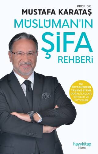 Müslüman'ın Şifa Rehberi; Tibb-i Nebevi - 1