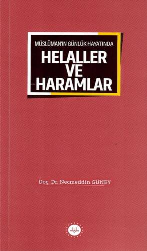 Müslüman'ın Günlük Hayatında Helaller Ve Haramlar - 1