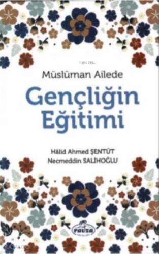 Müslüman Ailede Gençliğin Eğitimi - 1