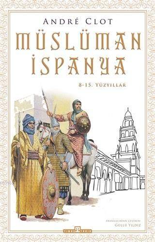 Müslüman İspanya; 8-15. Yüzyıllar - 1