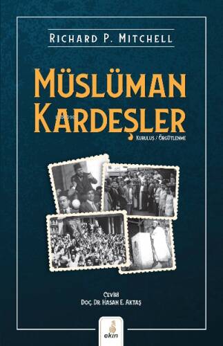 Müslüman Kardeşler;Kuruluş - Örgütlenme - 1