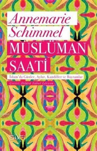 Müslüman Saati; İslam'da Günler, Aylar, Kandiller ve Bayramlar - 1