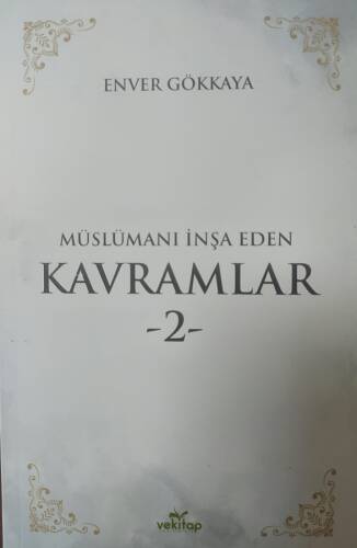 Müslümanı İnşa Eden Kavramlar - 2 - - 1