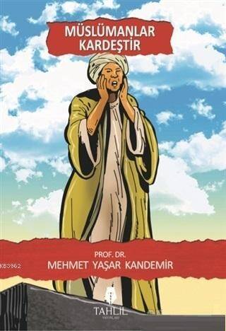 Müslümanlar Kardeştir - 1