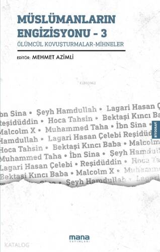 Müslümanların Engizisyonu - 3;Ölümcül Kovuşturmalar, Mihneler - 1