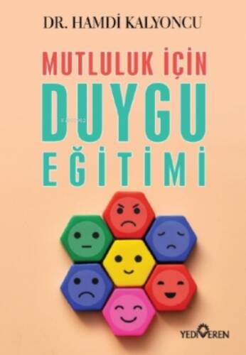 Mutluluk İçin Duygu Eğitimi - 1