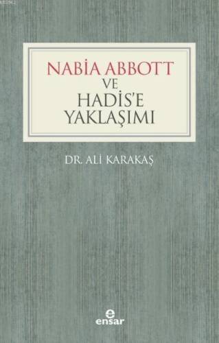 Nabia Abbott ve Hadis'e Yaklaşımı - 1