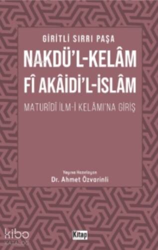 Nakdül Kelam Fi Akaidil İslam Maturidi İlmi Kelamına Giriş - 1