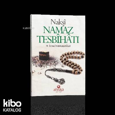 Nakşi Namaz Tesbihatı (Cep Boy) - 1