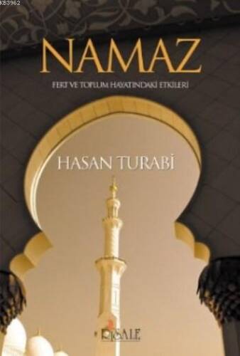 Namaz; Fert ve Toplum Hayatındaki Etkileri - 1